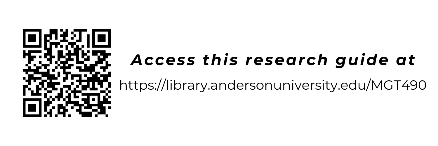 Access this research guide at https://library.andersonuniversity.edu/MGT490