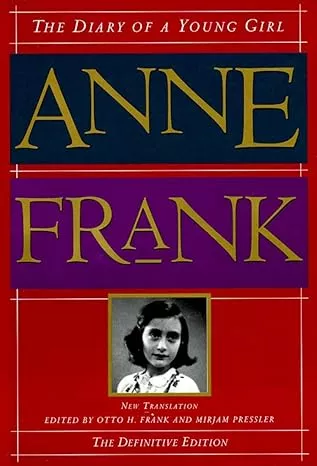 The Diary of a Young Girl: Anne Frank